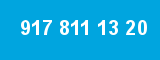 917 811 13 20